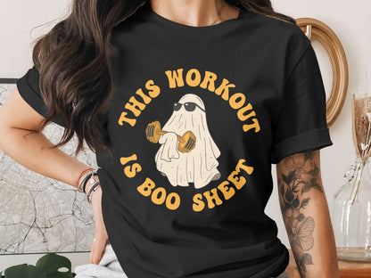 This Workout Is Boo Sheet Working Out Ghost Gym Halloween Fitness Weightlifting Horror Exercise T-Shirt